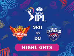 DC vs SRH Highlights