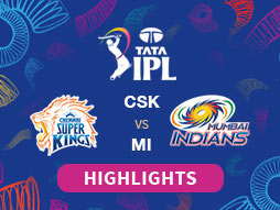 CSK vs MI Highlights