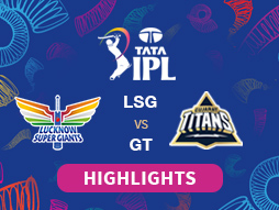 LSG vs GT Highlights